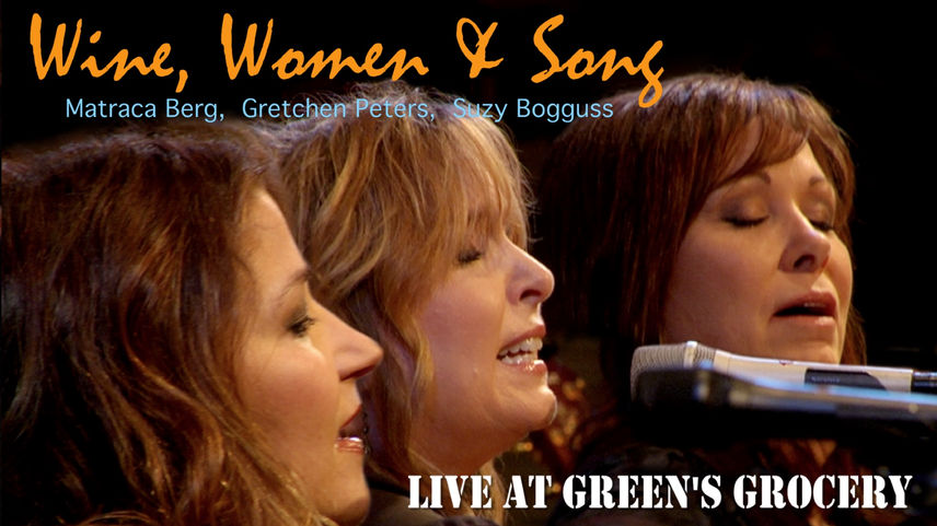 Wine, Women & Song Live at Green's Grocery